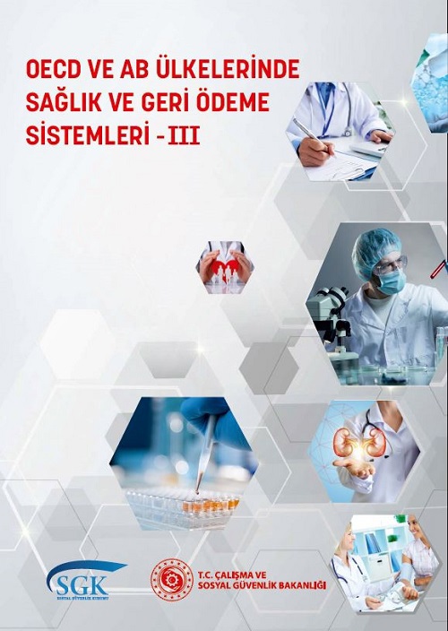 "OECD ve AB Ülkelerinde Sağlık ve Geri Ödeme Sistemleri-III” Kitabı Yayımlandı
